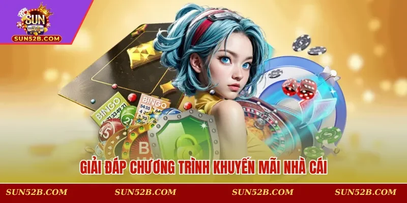 Giải đáp chương trình khuyến mãi nhà cái