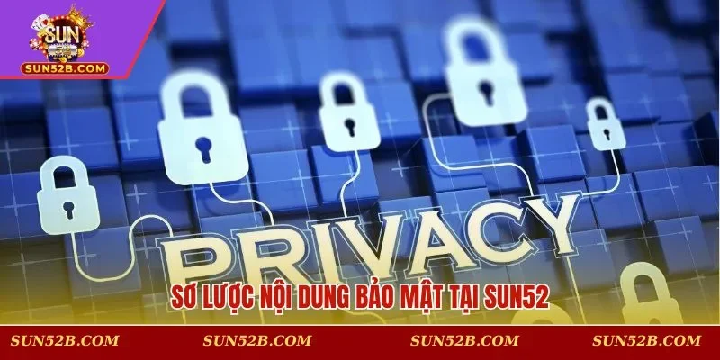 Sơ lược nội dung bảo mật tại SUN52